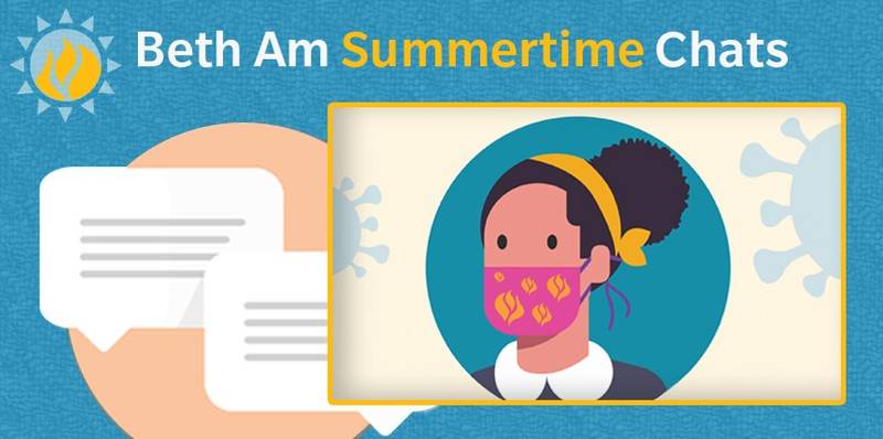 Banner Image for Summertime Chat: Teaching and Learning in our Virtual Temple: A Conversation with Rabbi Morrison and Sarah Lauing