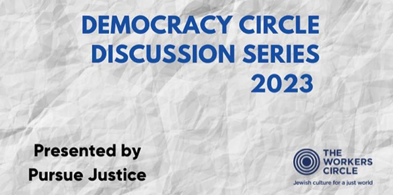 Banner Image for Pursue Justice Democracy Circle Discussion